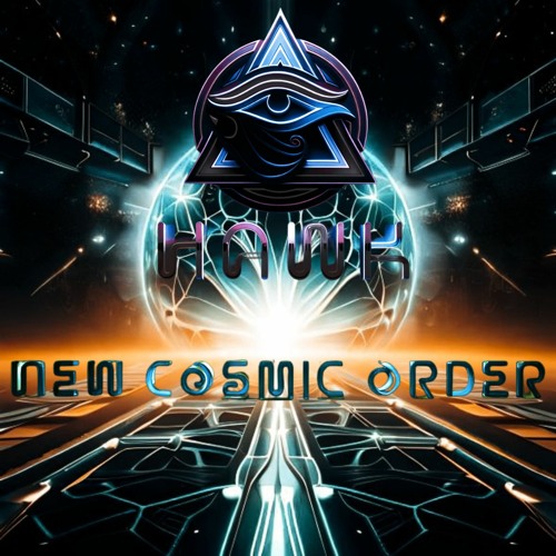 Hawk - New Cosmic Order [SET 2023]