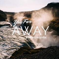 You Far Away - The Men