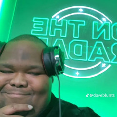 Dave Blunts - On The Radar Freestyle Remix