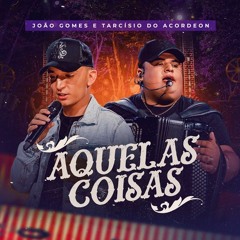 JOAO GOMES -  AQUELAS COISAS(DJ KONHAKE) VAPO ALIEN