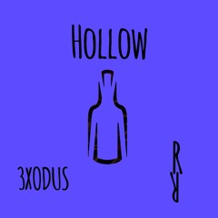 Hollow (Prod. by 3xodus)