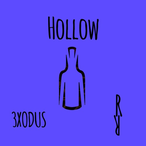 Hollow (Prod. by 3xodus)