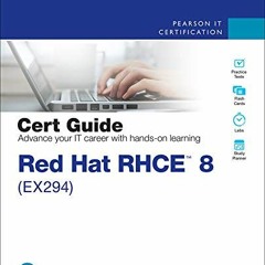 VIEW KINDLE PDF EBOOK EPUB Red Hat RHCE 8 (EX294) Cert Guide by  Sander van Vugt 📂
