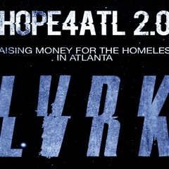 Hope 4 ATL 2.0 (THE LVRKING)