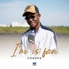 Chaoxs - I'm is Fan