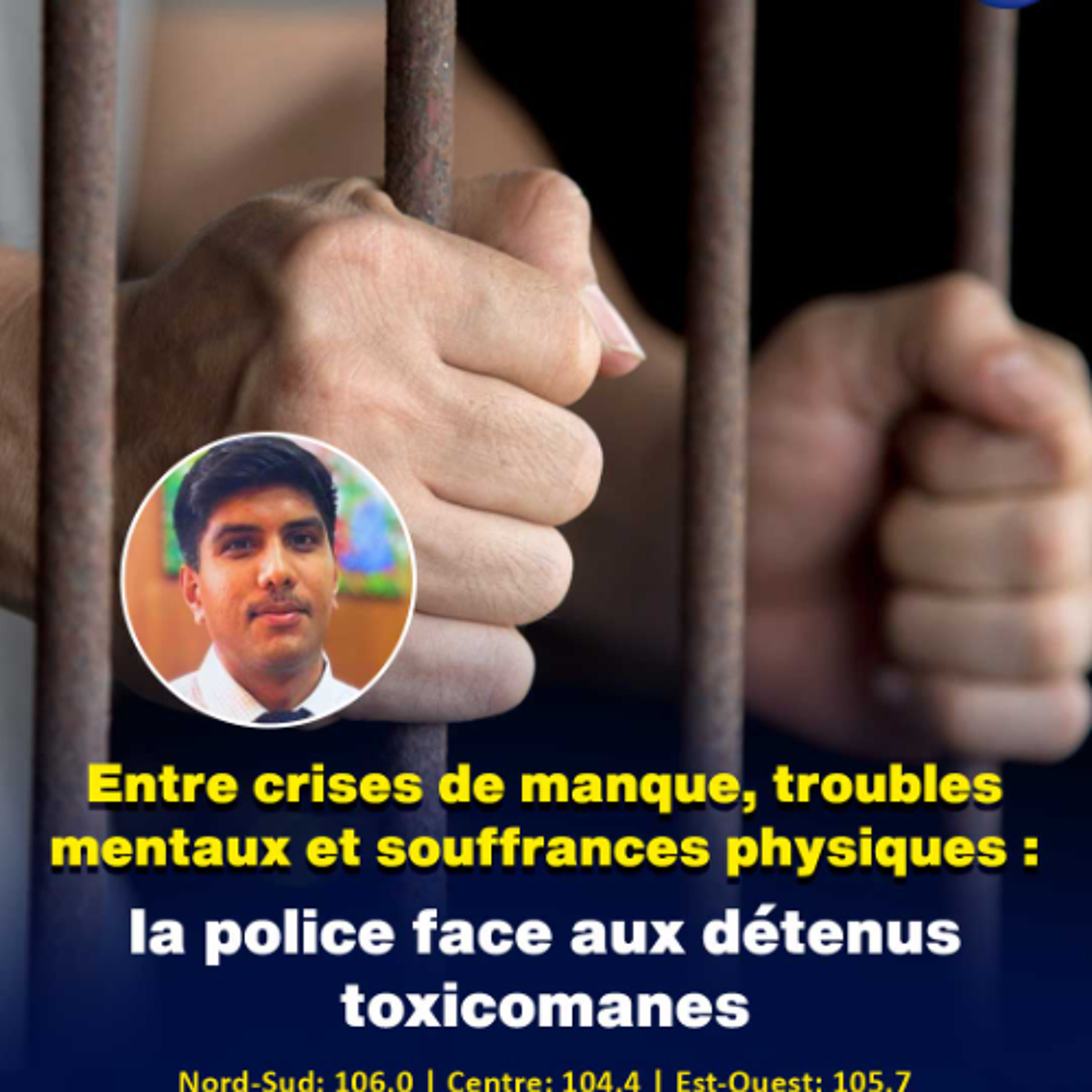 Entre crises de manque, troubles mentaux et souffrances physiques : la police face aux détenus toxicomanes episode artwork