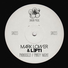 Mark Lower & LEFTI - Party Night (OUT NOW)