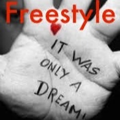 It Was Only A Dream Freestyle Mix SDR120420