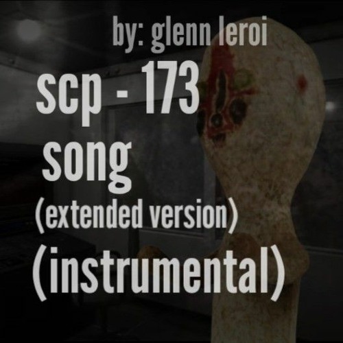 SCP - 173 Song (extended Version) (Instrumental)