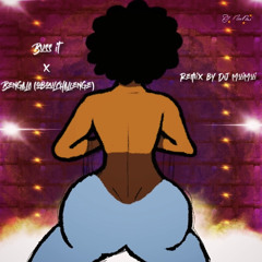 Buss it x Bengala #oboulchallenge Remix