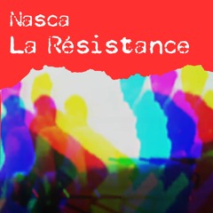 FREE DL: Nasca ft. Charles de la Gaule - La Résistance