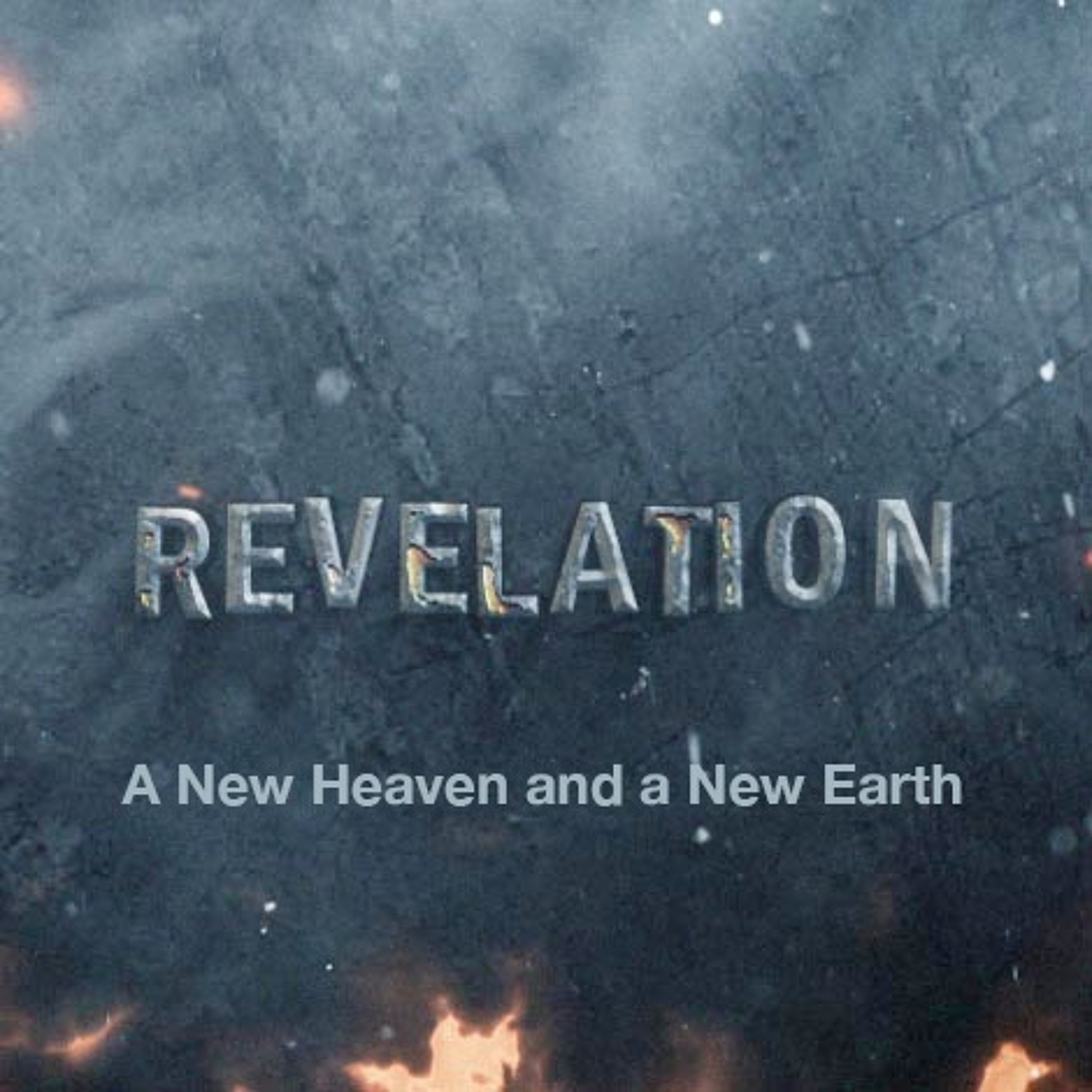 Revelation - A New Heaven And A New Earth episode artwork