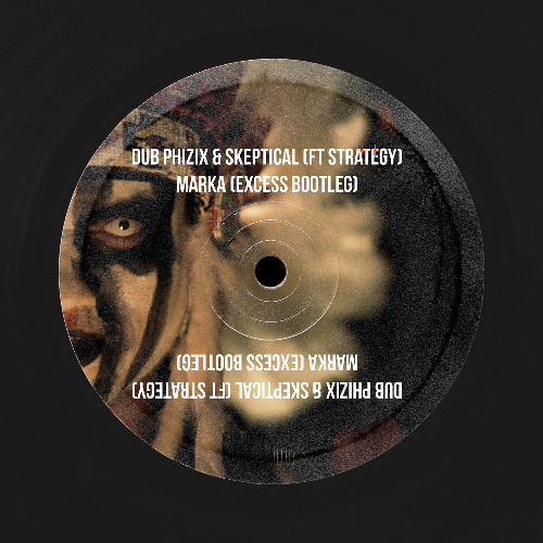Dub Phizix & Skeptical (Ft Strategy) - Marka (Excess bootleg) FREE DOWNLOAD SOON