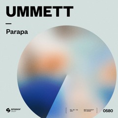 Ummett - Parapa [OUT NOW]