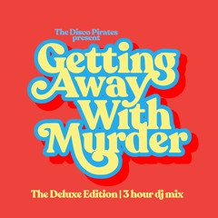 Getting Away With Murder - Deluxe Edition