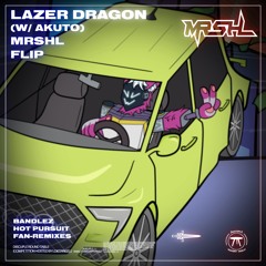 Bandlez X AKUTO - Lazer Dragon (MRSHL Remix)