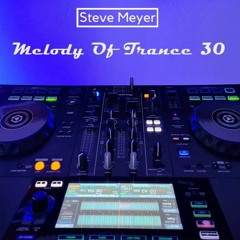 Steve Meyer - Melody Of Trance 30