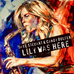 David A. Stewart Feat. Candy Dulfer - Lily Was Here (80s DadoMegatronMan Extended REMIX)