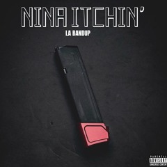 La Bandup - Nina Itchin