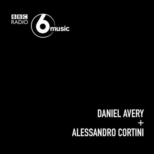 Daniel Avery + Alessandro Cortini - Mix for 6 Music
