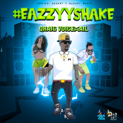 #EazzyyShake