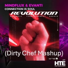 Connection Is Revolution (Dirty Chef Mashup)