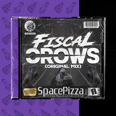 Fiscal - Crows [Out Now]