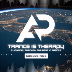 Trance Is Therapy #009