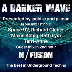 #299 A Darker Wave 07-11-2020 with guest mix 2nd hour by N/Fusion