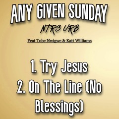 No Blessings (On The Line) - NTRS URB