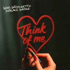 HUGEL, David Guetta, Kehlani, Daecolm - Think Of Me (DEVANK REMIX)