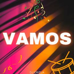 DJ CRIZLA - VAMOS (Single)
