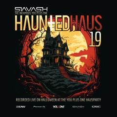 Siavash - HAUSPARTY 19 - HauntedHAUS