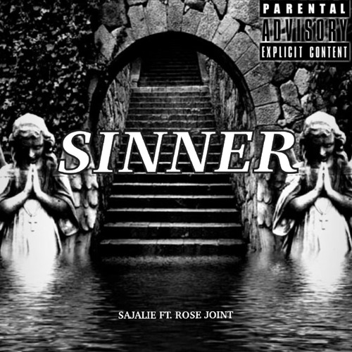 SINNER - Sajalie + Rosejoint