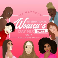 DJ NEYNEYY// International Womans Day VOL 2 (R&B, Hip Hop & AfroBeats)