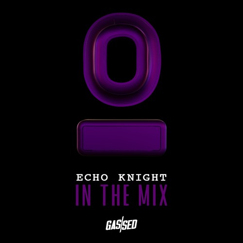 Echo Knight - In The Mix (100% Echo Knight Music)