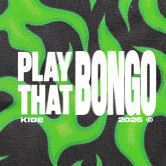 Play That Bongo