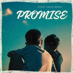 Promise - Stomp Xasco (Afro Remix)