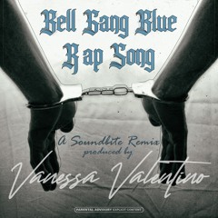 Bell Gang Blue Rap Song