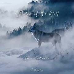 Shadow of the Wolf (Eric Heitmann and Juliano)
