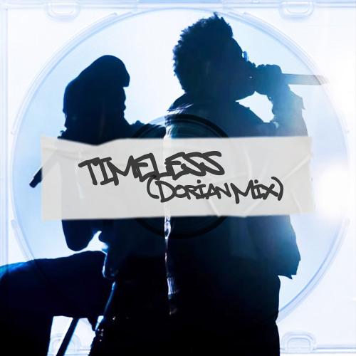 Timeless (Dorian Mix)