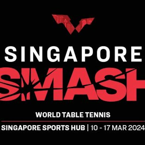 Stream 🔴Live! Watch Singapore Smash Table Tennis WTT Series 2024