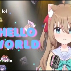 Hello Word By Louie Zong [Neuro Sama Cover]