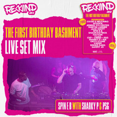 Rewind UKG 1st Birthday Bashment - Spin E B W/ Sharky P & PSG