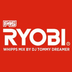 RYOBI WHIPPS MIX (Urban Edition) - DJ TOMMY DREAMER