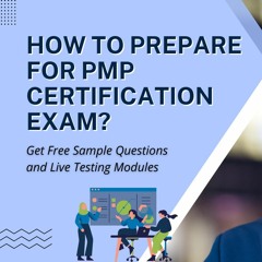 How To Prepare For PMP Certification Exam