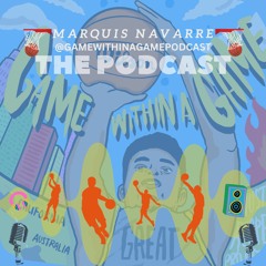 EP007 GAME WITHIN A GAME PODCAST