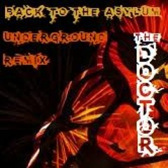 Human Resource - Back To The Asylum (The Doctor Underground Remix)