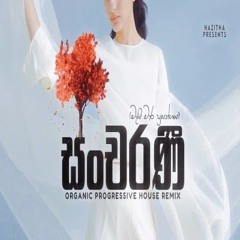 Sancharani Mai Maara Prasangaya Remix Deva Tharushi Ekanayaka.mp3