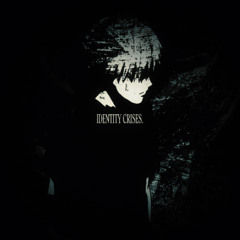 IDENTITY CRISES.